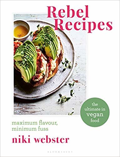 اقرأ Rebel Recipes: Maximum flavour, minimum fuss: the ultimate in vegan food الكتاب الاليكتروني 