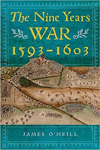indir The Nine Years War, 1593-1603: O&#39;Neill, Mountjoy and the Military Revolution