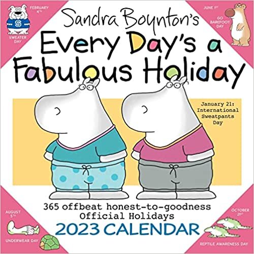 ダウンロード  Every Day's a Fabulous Holiday 2023 Wall Calendar 本