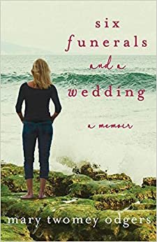 اقرأ Six Funerals and a Wedding: A Memoir الكتاب الاليكتروني 