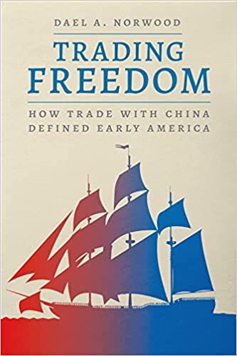 تحميل Trading Freedom: How Trade with China Defined Early America