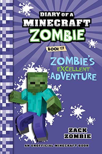 ダウンロード  Minecraft: Diary of a Minecraft Zombie Book 17: Zombie's Excellent Adventure (An Unofficial Minecraft Book) (English Edition) 本