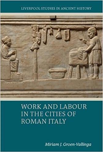 indir Work and Labour in the Cities of Roman Italy (Liverpool Studies in Ancient History)