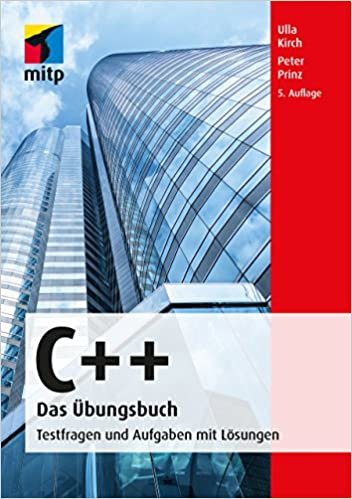 C++  Das Übungsbuch: Testfragen und Aufgaben mit Lösungen indir