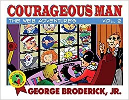 تحميل Courageous Man: The Web Adventures, vol. 2