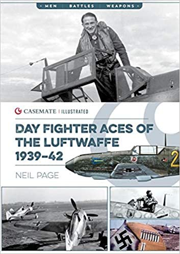 ダウンロード  Day Fighter Aces of the Luftwaffe 1939-42 (Casemate Illustrated) 本