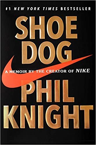 ダウンロード  Shoe Dog: A Memoir by the Creator of Nike 本
