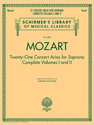 ダウンロード  Mozart: Twenty-One Concert Arias for Soprano, Complete (Schirmer's Library of Musical Classics) 本