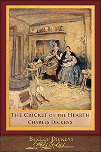 Best of Dickens: The Cricket on the Hearth (Illustrated) indir