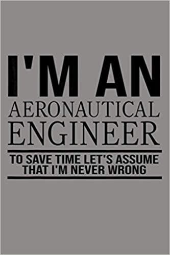 indir I M An Aeronautical Engineer Aeronautical Engineer Gift: Notebook Planner - 6x9 inch Daily Planner Journal, To Do List Notebook, Daily Organizer, 114 Pages