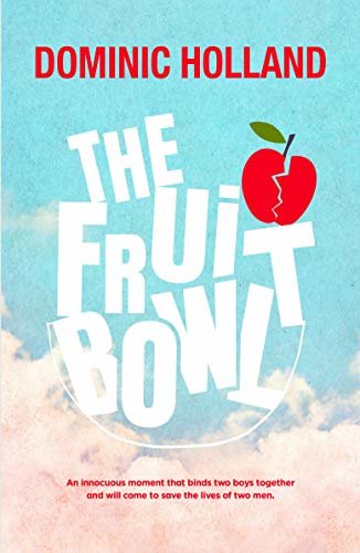 ダウンロード  The Fruit Bowl (English Edition) 本