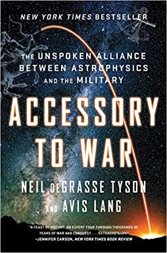 ダウンロード  Accessory to War: The Unspoken Alliance Between Astrophysics and the Military 本