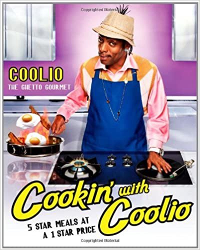 ダウンロード  Cookin' with Coolio: 5 Star Meals at a 1 Star Price 本