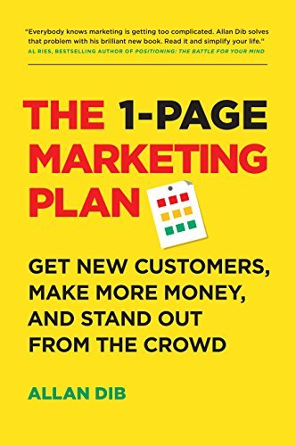 ダウンロード  The 1-Page Marketing Plan: Get New Customers, Make More Money, And Stand Out From The Crowd (English Edition) 本