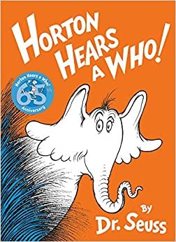 Horton Hears a Who! (Classic Seuss)