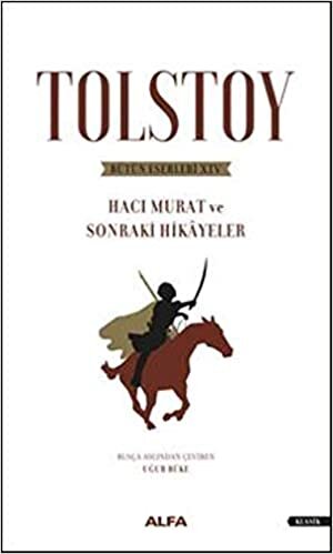 indir Tolstoy Bütün Eserleri 14: Hacı Murat ve Sonraki Hikayeler