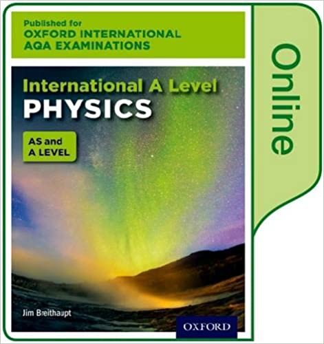 تحميل Oxford International AQA Examinations: International A Level Physics: Online Textbook