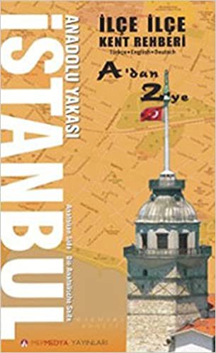 İstanbul Anadolu Yakası İlçe İlçe Kent Rehberi: A'dan Z'ye Sokak Sokak Harita -City Plan & Map - Stadtplan & Landkarte indir