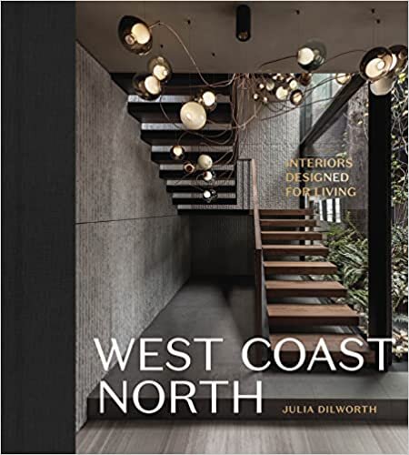 Pacific Northwest Design: Interiors Designed for Living
