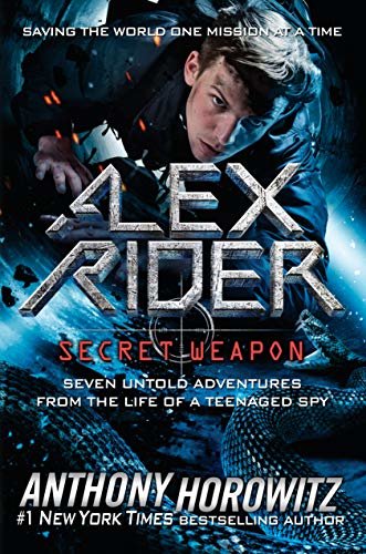 ダウンロード  Alex Rider: Secret Weapon: Seven Untold Adventures From the Life of a Teenaged Spy (English Edition) 本