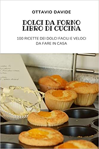 اقرأ Dolci Da Forno Libro Di Cucina الكتاب الاليكتروني 