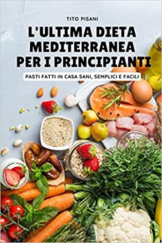تحميل L&#39;Ultima Dieta Mediterranea Per I Principianti