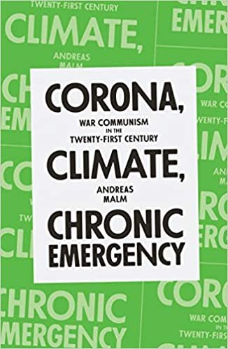 ダウンロード  Corona, Climate, Chronic Emergency: War Communism in the Twenty-First Century 本