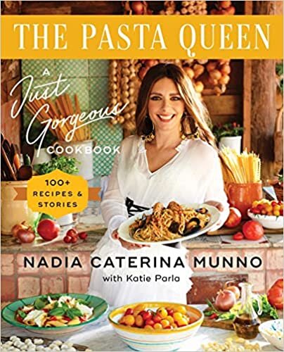 تحميل The Pasta Queen: A Just Gorgeous Cookbook: 100+ Recipes and Stories