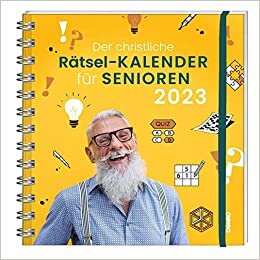 Der christliche Raetsel-Kalender fuer Senioren 2023