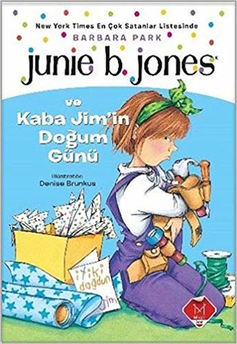 Junie B. Jones ve Kaba Jim'in Doğum Günü indir
