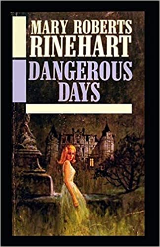 indir Dangerous Days-Original Classic Edition(Annotated)
