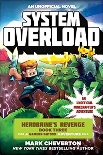 indir System Overload: Herobrine s Revenge Book Three (A Gameknight999 Adventure): An Unofficial Minecrafter s Adventure (The Gameknight999 Series)