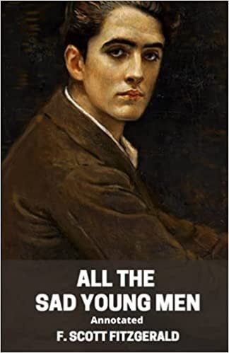indir F.SCOTT FITZGERALD: ALL THE SAD YOUNG MEN (ANNOTATED)