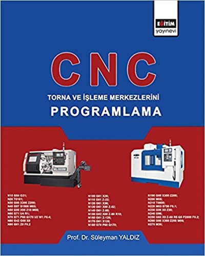 CNC - Torna ve İşleme Merkezlerini Programlama indir