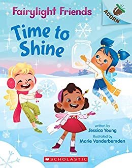 ダウンロード  Time to Shine: An Acorn Book (Fairylight Friends #2) (English Edition) 本