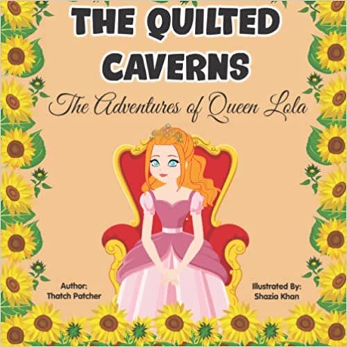 تحميل The Quilted Caverns: The Adventures of Queen Lola (Precarious Perilous Pillowtop)