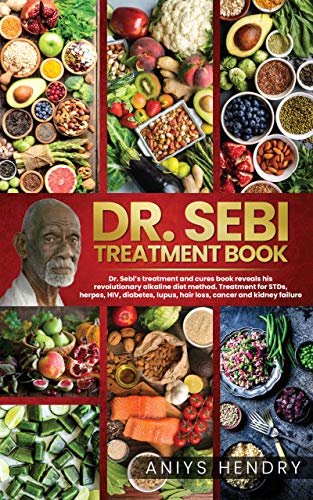 ダウンロード  DR. SEBI: The Ultimate Guide On How To Detox And Cleanse Your Body. (English Edition) 本