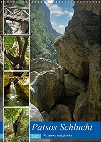 Patsos Schlucht. Wandern auf Kreta (Wandkalender 2021 DIN A3 hoch): Zauberhafte, schattige Schlucht auf Kreta (Monatskalender, 14 Seiten ) ダウンロード