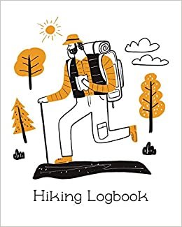 Hiking Logbook: Trail Log Book, Hiker's Journal, Hiking Journal With Prompts To Write In, Hiking Log Book, Hiking Gifts indir