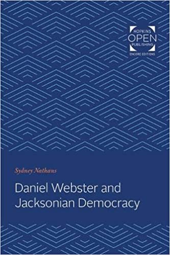 اقرأ Daniel Webster and Jacksonian Democracy الكتاب الاليكتروني 