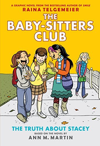 ダウンロード  The Truth About Stacey: Full-Color Edition (The Baby-Sitters Club Graphix #2) (English Edition) 本