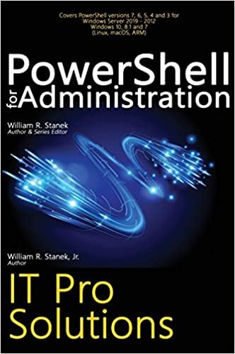 indir PowerShell for Administration, IT Pro Solutions: Professional Reference Edition