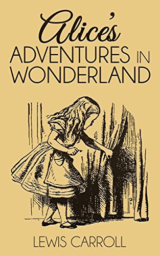 ダウンロード  Alice's Adventures In Wonderland (Illustrated) (English Edition) 本