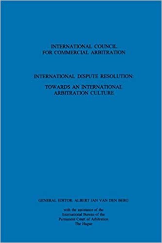 تحميل International Dispute Resolution: Towards an International Arbitration Culture