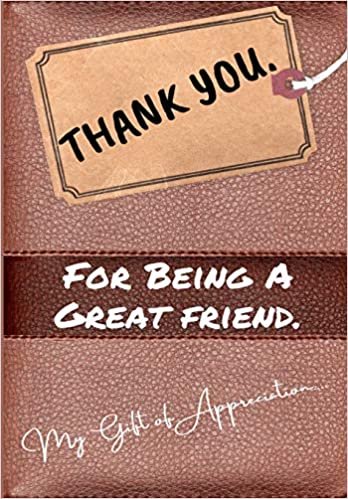 indir Thank You For Being a Great Friend: My Gift Of Appreciation: Full Color Gift Book - Prompted Questions - 6.61 x 9.61 inch