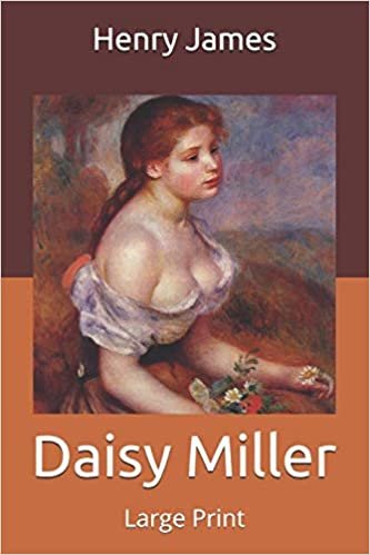 Daisy Miller: Large Print