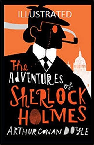 The Adventures of Sherlock Holmes Illustrated indir