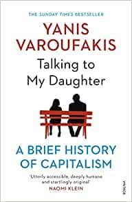 ダウンロード  Talking to My Daughter: A Brief History of Capitalism 本