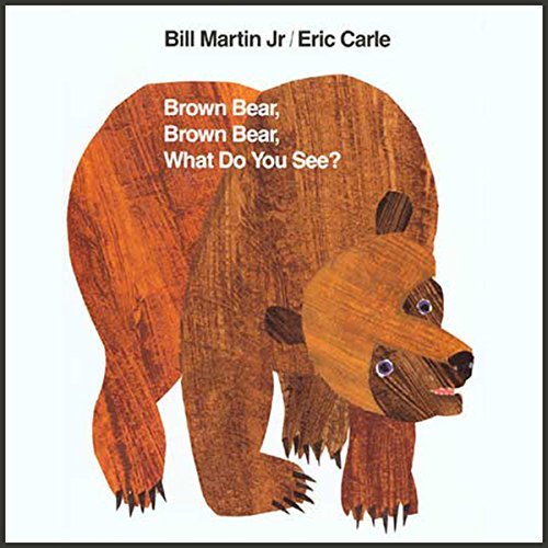 ダウンロード  Brown Bear, Brown Bear, What Do You See? 本