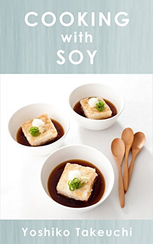 ダウンロード  Cooking With Soy (English Edition) 本